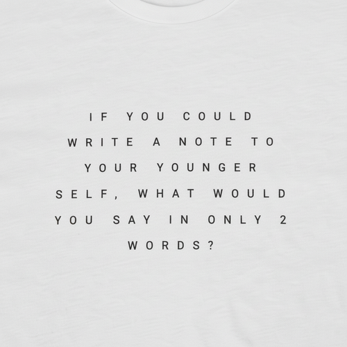 A Note To Your Younger Self Men's Tee