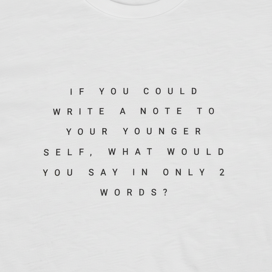 A Note To Your Younger Self Men's Tee